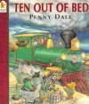 Ten Out of Bed - Penny Dale