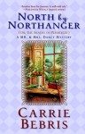 North By Northanger: Or The Shades of Pemberley (Mr. & Mrs. Darcy Mysteries, #3) - Carrie Bebris