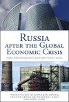 Russia After the Global Economic Crisis - Anders Aslund, Andrew Kuchins, Sergei Guriev