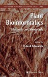 Plant Bioinformatics: Methods and Protocols - David Edwards