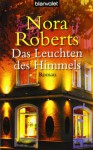 Das Leuchten des Himmels - Elfriede Peschel, Nora Roberts