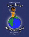 I am here! Where are you? - Anita Jones, Sam Smith