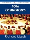 Tom Ossington's Ghost - The Original Classic Edition - Richard Marsh