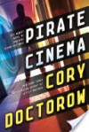 Pirate Cinema - Cory Doctorow