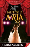 Mephisto Aria - Justine Saracen