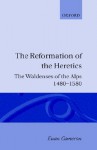 The Reformation of the Heretics - Rondo Cameron