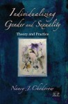 Gender and Sexuality (Relational Perspectives Book Series) - Nancy J. Chodorow