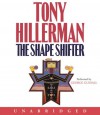 The Shape Shifter (Navajo Mysteries, #18) - Tony Hillerman, George Guidall