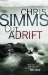 Cut Adrift - Chris Simms