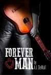 Forever Man - A.J. DeWall