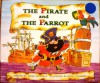 The Pirate and the Parrot (Literacy Tree: Animal Antics) - Susan Devereux, Brent Chambers