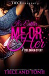 It's Either Me Or Her: A Side Bitch Story - Tiece, Tonii