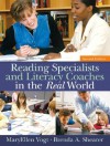 Reading Specialists and Literacy Coaches in the Real World (2nd Edition) - MaryEllen Vogt