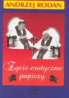 Życie erotyczne papieży - Andrzej Rodan