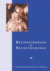 Reconsidering the Bluestockings - Nicole Pohl