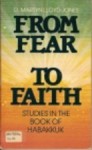 From Fear to Faith: Studies in the Book of Habakkuk - D. Martyn Lloyd-Jones