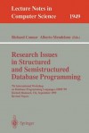 Research Issues in Structured and Semistructured Database Programming: 7th International Workshop on Database Programming Languages, Dbpl'99 Kinloch Rannoch, UK, September 1-3, 1999 Revised Papers - Richard Connor, Alberto Mendelzon