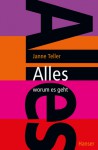 Alles - worum es geht - Janne Teller