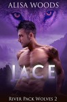 Jace (River Pack Wolves 2) - New Adult Paranormal Romance - Alisa Woods