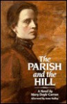 The Parish And The Hill - Mary Doyle Curran