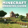 Amazing Minecraft Brewing Guide - Minecraft Books