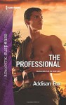 The Professional (Dangerous in Dallas) - Addison Fox