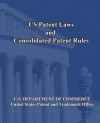 Us Patent Laws and Consolidated Patent Rules - U S Department of Commerce