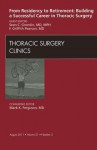 From Residency to Retirement: Building a Successful Career in Thoracic Surgery: Number 3 - Sean C. Grondin, F. Griffith Pearson, Mark K. Ferguson