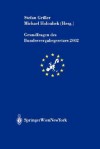 Grundfragen des Bundesvergabegesetzes 2002 (Schriftenreihe der Österreichischen Gesellschaft für Europaforschung (ECSA Austria) / European Community Studies Association of Austria Publication Series) - Stefan Griller, Michael Holoubek