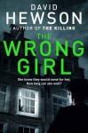 The Wrong Girl (Detective Pieter Vos) - David Hewson