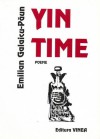 Yin Time - Emilian Galaicu-Păun