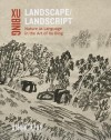 Landscape Landscript: Nature as Language in the Art of Xu Bing - Shelagh Vainker, Xu Bing