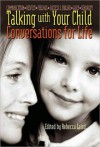 Conversations for Life: Talking with Your Child: Parents Guide - Rebecca Laird