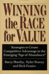 Winning the Race for Value - Barry Sheehy, Hyler Bracey, Rick Frazier, Adrienne Hickey