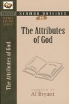 Sermon Outlines on the Attributes of God - Al Bryant