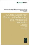 Advances in the Study of Entrepreneurship, Innovation and Economic Growth, Volume 23: A Novel Framework for Understanding Innovation in the Societal Context - Gary D. Libecap, Matthew M. Mars