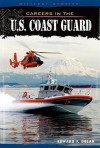 Careers in the U.S. Coast Guard (Military Service) - Edward F. Dolan