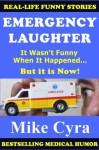 Emergency Laughter - Mike Cyra