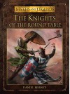 The Knights of the Round Table (Myths and Legends) - Daniel Mersey