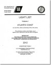 Light List, 2012, V. 1, Atlantic Coast, St. Croix River, Maine to Shrewsbury River, New Jersey - U.S. Coast Guard