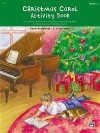 Christmas Carol Activity Book, Bk 2 - Gayle Kowalchyk