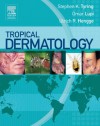 Tropical Dermatology - Stephen K. Tyring