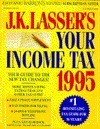 J K Lasser Your Income Tax 1995 - J. K. Lasser Institute