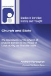 Church and State: The Contribution of the Church of England Bishops to the House of Lords During the Thatcher Years - Andrew Partington, George Carey