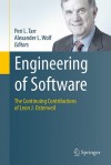 Engineering Of Software: The Continuing Contributions Of Leon J. Osterweil - Peri L. Tarr, Alexander L. Wolf