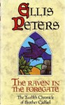 The Raven In The Foregate - Ellis Peters