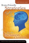 Brain-Friendly Strategies for the Inclusion Classroom - Judy Willis