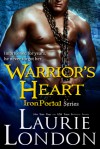 Warrior's Heart - Laurie London