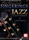 Mel Bay Six Essential Fingerings for the Jazz Guitarist (The Jimmy Bruno Jazz Guitar Series) - Jimmy Bruno