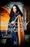 Mroczny triumf - Robin LaFevers